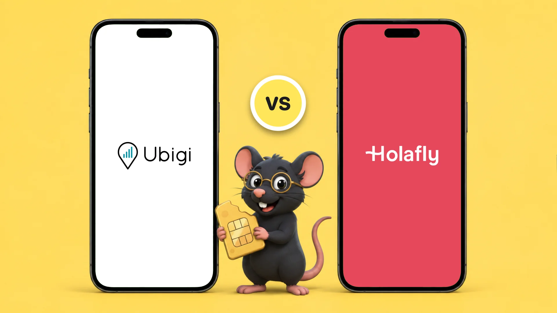 Ubigi vs Holafly: which eSIM to choose for your trip in 2026?